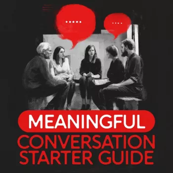 Meaningful Conversation Starters: Printable Deep Questions